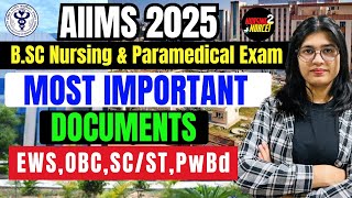 Most Important Documents || AIIMS BSc (H) Nursing \u0026 Paramedical Entrance Exam 2025