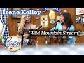 IRENE KELLEY shows her bluegrass chops with WILD MOUNTAIN STREAM!