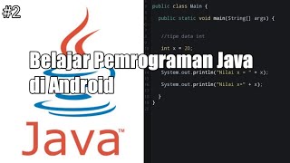 Belajar Pemrograman Java di Android menggunakan aplikasi Java N IDE#2