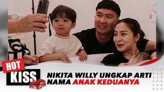 Melahirkan Anak Kedua, Nikita Willy Ungkap Arti Nama Sang Anak | Hot Kiss