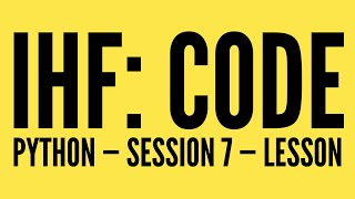 Intro to Python — Lesson 7