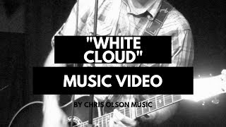 Original Acoustic Music UK | White Cloud | Chris Olson Music OFFICIAL VIDEO