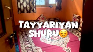 Tayyariyan Shuru☺️||@AzfaUzmaIqraVlogs