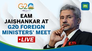 LIVE: S Jaishankar's Address At G20 Foreign Ministers' Meeting In Delhi | G20 In India