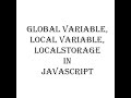 Global Variable,Local Variable,Local Storage in JavaScript | JavaScript Tutorial