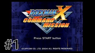 ロックマンX コマンドミッション　1話＆2話   【実況なし】　GC版