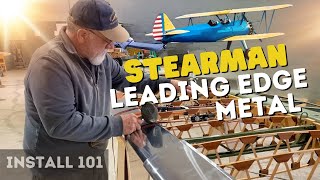 How to put Leading Edge Metal on Stearman Vintage Aircraft Wings