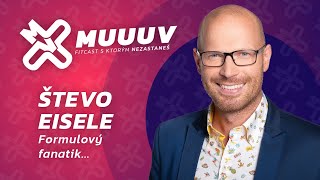 MUUUV Rozhovor #5 / Števo Eisele