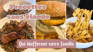 3 recettes sans viande à tester absolument ! Gourmandes et qui plaisent à tout le monde