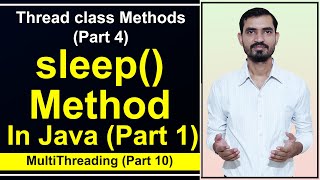 sleep() Method in Java Multithreading by Deepak (Part 1) || Thread class methods