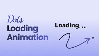 💥 Loading Dots Animation Effects With HTML CSS & JavaScript
