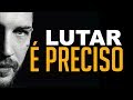 NÃO DESISTA, LEVANTE E LUTE! VÍDEO MOTIVACIONAL | MOTIVAÇÃO