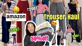 *HUGE* AMAZON TROUSER HAUL😍 UNDER 400/- || Amazon High Waist Jeans, Trousers,Tops Haul ||