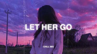 Let Her Go, Bad Liar (𝙨𝙡𝙤𝙬𝙚𝙙 + 𝙧𝙚𝙫𝙚𝙧𝙗) ♫ Sad songs that make you cry ~ Slowed sad songs 2024