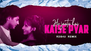 Ho Jata Hai Kaise Pyar Remix | Yalgaar | RDB4U | Kumar Sanu