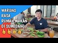 RUMAH MAKAN SUNDA, MAKAN ENAK DISUMEDANG, SATE SAPI DAN SUP KIKILNYA JUARA (Warung Nasi Sederhana)