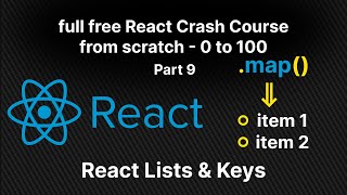 Full Free React crash course from scratch part 9 | Lists and Keys