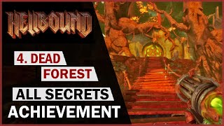 Hellbound (4. Dead Forest) - All Secret Locations - 300% GOD Achievement/Trophy