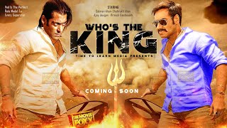 Who's The King Official Trailer Story | Salman Khan, Ajay Devgan, Shahrukh Khan | Tiger 3 Vs Bholaa