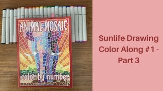 Sunlife Drawing Color Along #1 - Part 3