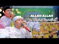 Allah Allah Ya Qoshid Baitallah - Abdus Syukur Live Feat Afi Az Zahir