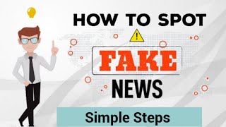 How to Spot Fake News? 10 Tips for spotting fake news online!