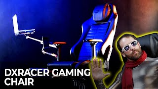 DXRacer - The Future of the Gaming Chair is Here