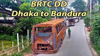 BRTC DD Bus Dhaka to Bandura P5 I Max Brhon-Cyberpunk