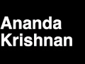 How to Pronounce Ananda Krishnan Malaysia Forbes List of Billionaires Net Worth House Richest Man