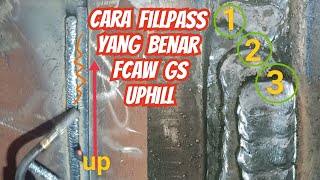 penting‼️pahami pengisian uphill FCAW gs #welder#welding#fcaw#tutorial#fillpass#uphillfcaw