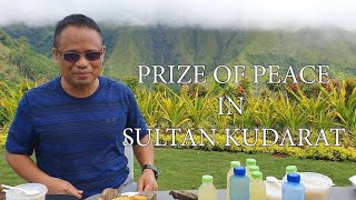 BANSADA VIEW DECK: PRIZE OF PEACE IN SULTAN KUDARAT