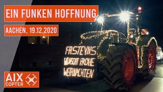 Ein Funken Hoffnung: Lichterfahrt in Aachen l Weihnachtsaktion von Landwirten \u0026 Unternehmern