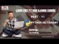 PART 11 | PYTHON DICTIONARY  | PYTHON MALAYALAM TUTORIAL FOR BEGINNERS
