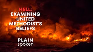 Hell - Examining United Methodist's Beliefs