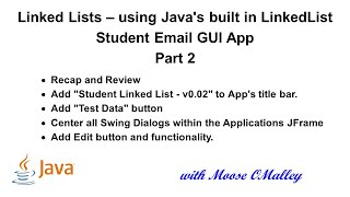 Java - LinkedLists - Students GUI - Add, Delete, Display - Part 02 - Edit