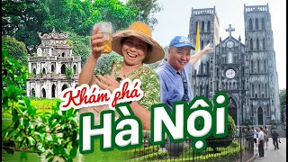Hành Trình Từ Sapa Về Hà Nội – Khám Phá Thủ Đô Trước Khi Trở Lại Sài Gòn