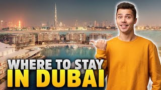 This Is Where You Should Stay When Visiting Dubai | Top Recommendations