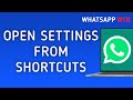 How To Open Settings From Shortcuts On WhatsApp Web On PC (New Update)