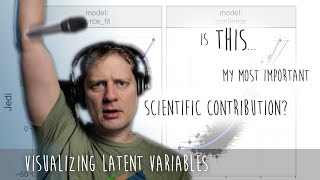 Solving a massive problem with scientific models: visualizing latent variables