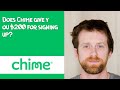 Does Chime give you $200 for signing up