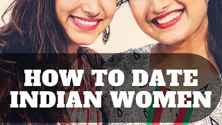 Indian women: How to date girls from India