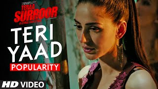 TERI YAAD Video Song Popularity | TERAA SURROOR | Himesh Reshammiya | T-Series