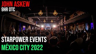 John Askew 9hr Set Otc Starpower Events - México City 2022