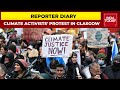 Around 50,000 Climate Activists Gather For Protest At Glasgow Amid COP26 Summit | Reporter Diary