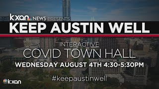 Keep Austin Well town hall answers your COVID-19 questions Wednesday on KXAN