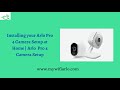 Installing your Arlo Pro 4 Camera Setup at Home | Arlo Pro 4 Camera Setup