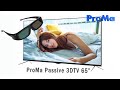 Latest 65” 3D TV in 2024 (ProMa 65” Passive 3D TV)