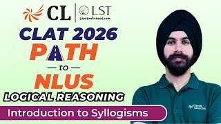 Introduction to Syllogisms | CLAT 2026 Logical Reasoning | How to Solve Syllogism Questions?