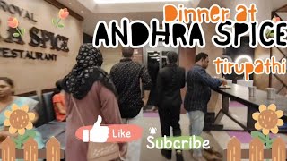 ఆంధ్రా spice రెస్టారెంట్ లో మా డిన్నర్😘🔥||Dinner at andhra spice#restaurant #dinner #andhraspice