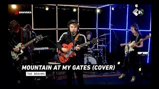 The Brahms - Mountain at My Gates (Foals - Cover)